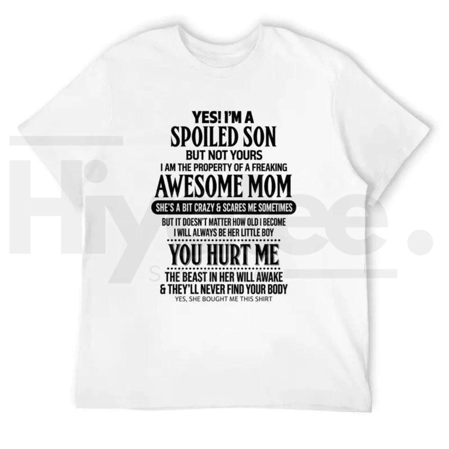 Spoiled Son Graphic Tee – Awesome Mom Funny Quote T-Shirt - Hiyatee