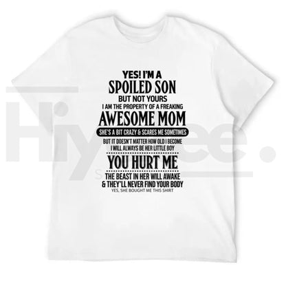 Spoiled Son Graphic Tee – Awesome Mom Funny Quote T-Shirt - Hiyatee