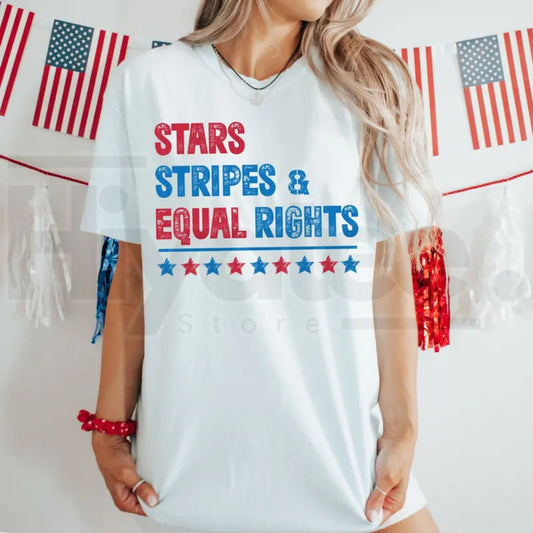 Stars Stripes & Equal Rights Shirt, Patriotic 4th of July Tee, Independence Day Outfit, USA Flag Equality Shirt, Feminist Patriotic Top, July 4th Graphic Tee, Freedom Rights Shirt for Women - Hiyatee