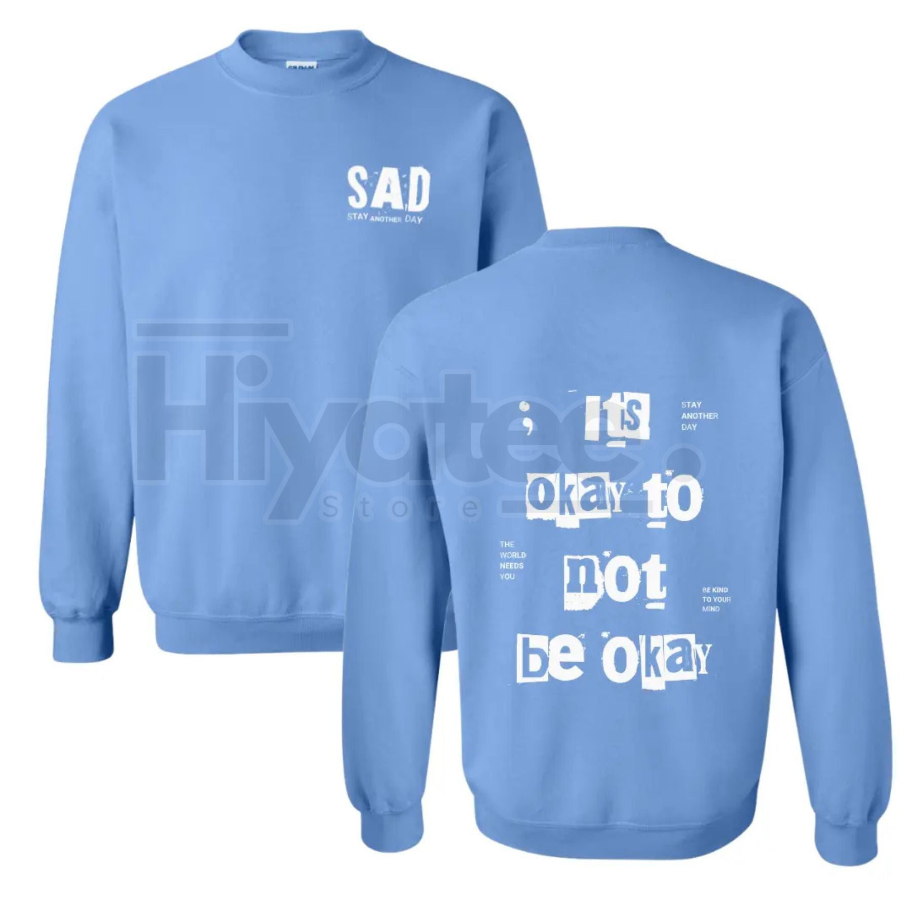 Stay Another Day "It's Okay To Not Be Okay" 2.0 Sweatshirt: Mental Health Awareness Crewneck, Casual Stylish Pullover Top, Long Sleeve Underwear Biker - Hiyatee