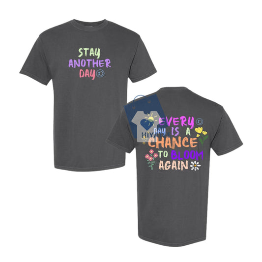 Stay Another Day T-Shirt – Spring ‘25 Premium Mental Health Awareness Tee-Hiyatee