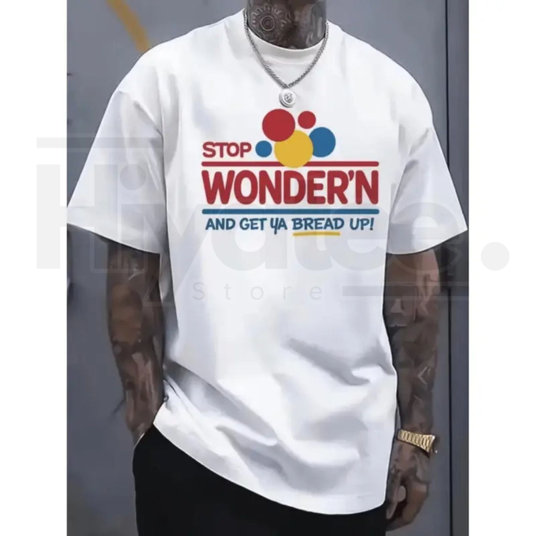 "Stop Wondering Get Your Bread Up" – Humorous Bread Motivation Graphic Top - Hiyatee