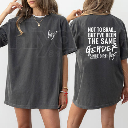 "Straight Since Birth" – Funny Sarcastic Pride Graphic Top - Hiyatee