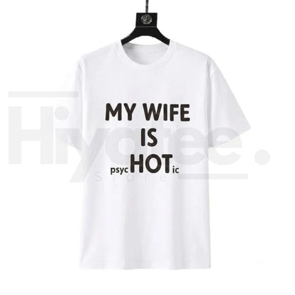 Sturdy Husband My Wife Is Crazy T-Shirt – Funny Menswear Streetwear Tee - Hiyatee