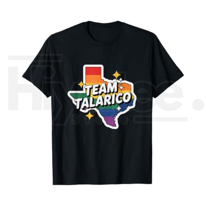 Talarico For Texas Rainbow T-Shirt – LGBTQ Gay Pride Political Graphic Tee - Hiyatee