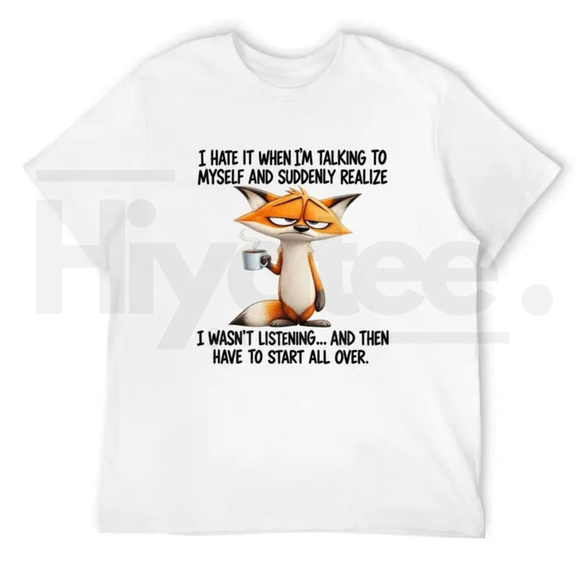 Talking to Myself Funny Cartoon Fox T-Shirt – Sarcastic Quote Tee - Hiyatee