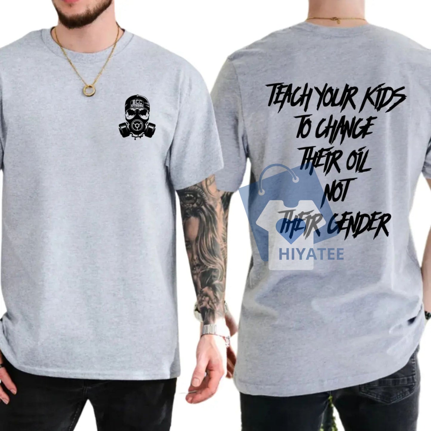 Teach Your Kids To Change Their Oil Not Their Gender T-Shirt – Bold Statement Graphic Tee, Unisex Cotton Shirt for Men & Women-Hiyatee