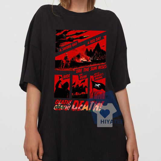 The Lord Of The Rings Tshirt, Ride To Destruction And The End Of The World Shirt, Vintage Tee, Casual Trend Shirt-Hiyatee