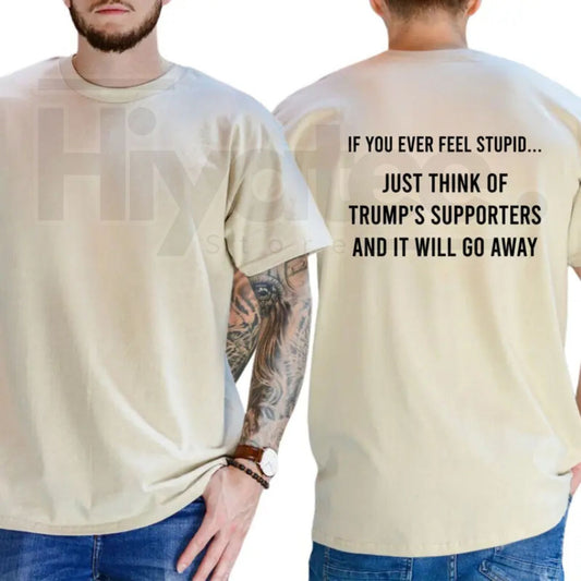 "Think Of Trump's Supporters" – Funny Sarcastic Liberal Graphic Top - Hiyatee