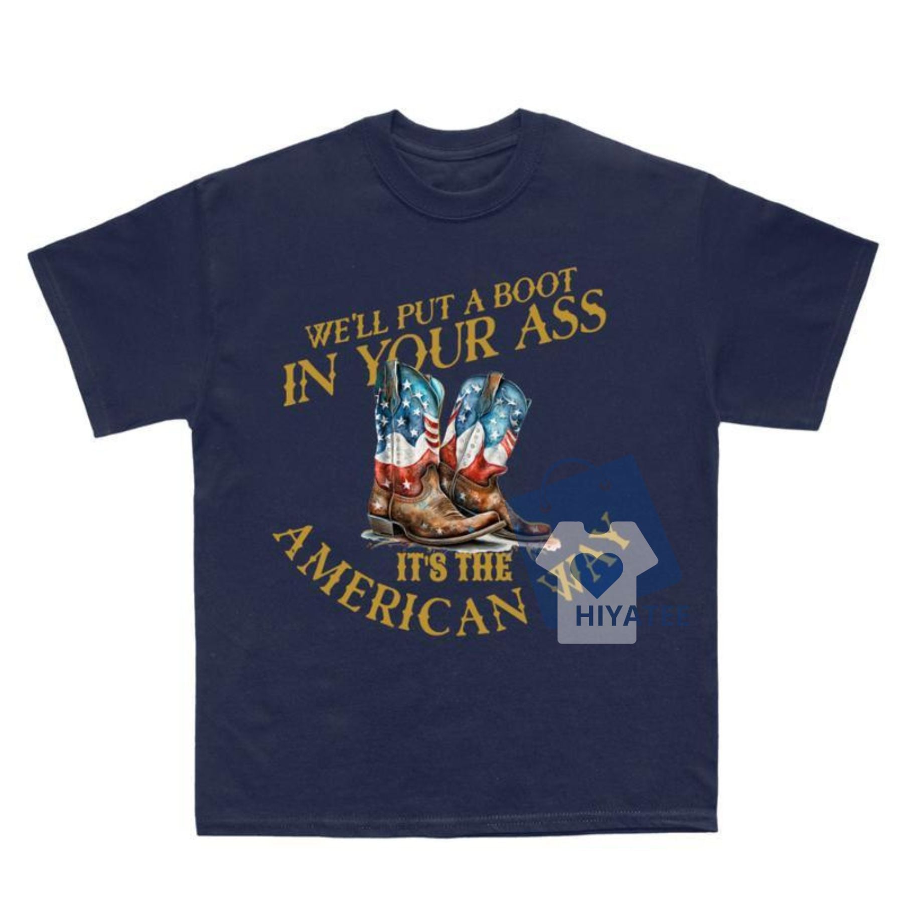 Toby Keith Inspired “Boot in Your Ass” Shirt – USA Freedom Tee for July 4th-Hiyatee