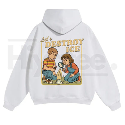Unisex "Destroy ICE" Hoodie – Satirical Political Graphic Streetwear - Hiyatee