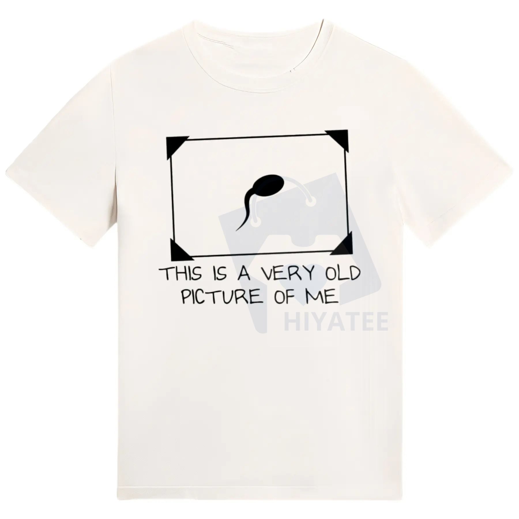 "Very Old Picture of Me" Funny Sperm Graphic Tee – Trendy Unisex Streetwear - Hiyatee