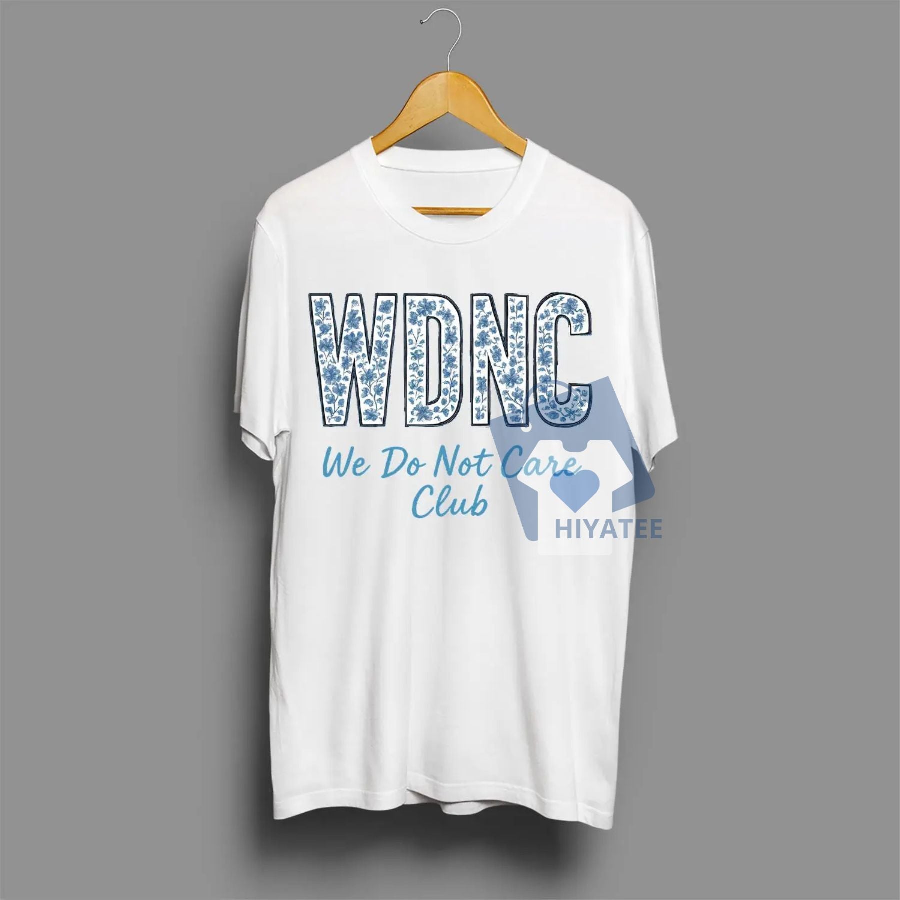 WDNC – We Do Not Care Club Shirt – Funny Menopause Attitude Tee, Unisex Graphic T-Shirt-Hiyatee