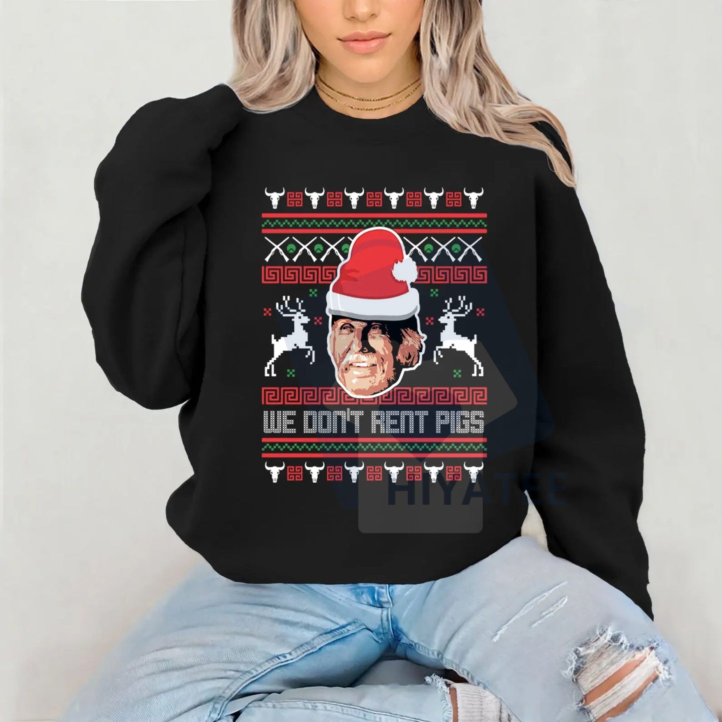 "We Don't Rent Pigs" Ugly Christmas Sweater: Funny Western Movie Christmas Sweatshirt, Lonesome Dove Quote Pullover - Hiyatee