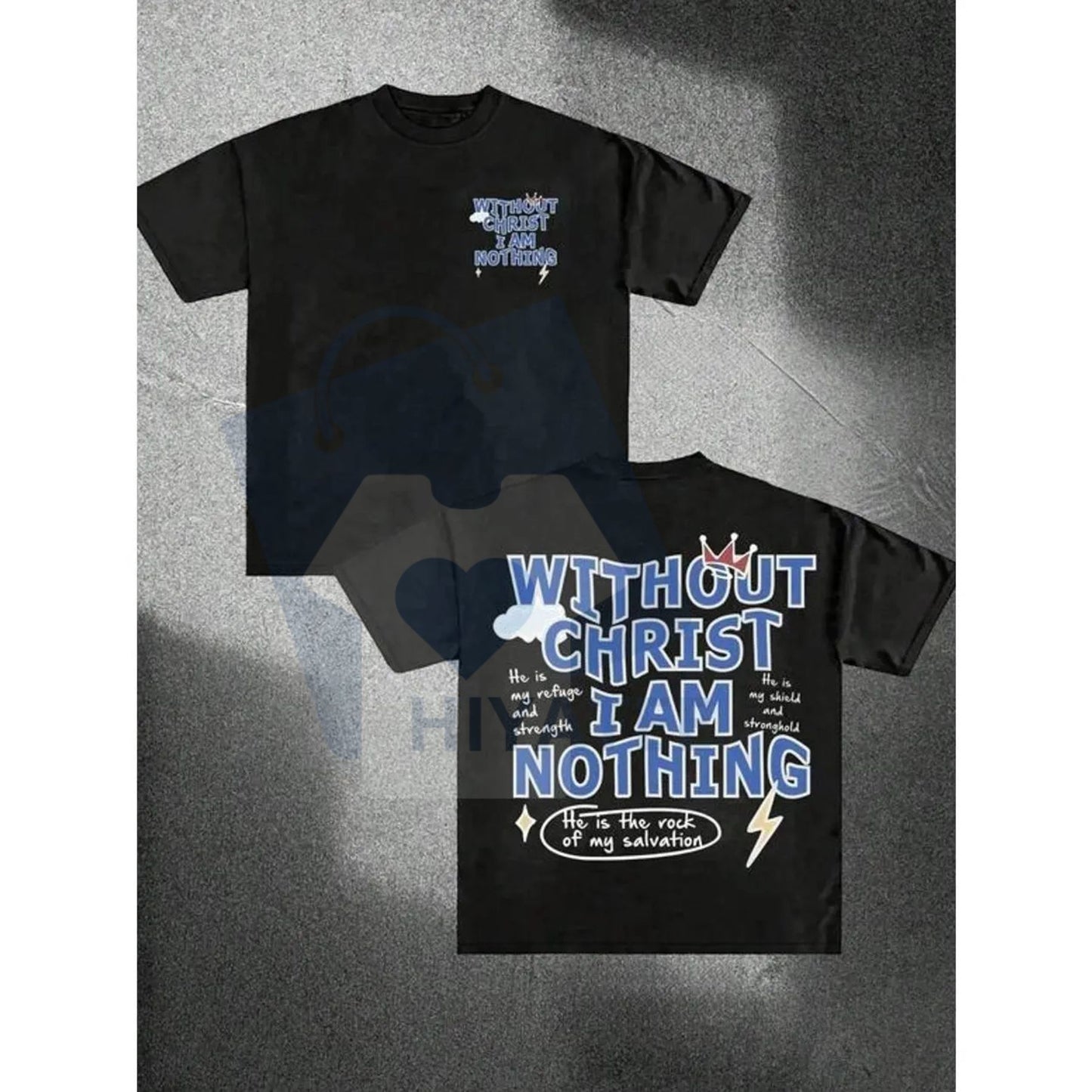 "Without Christ I Am Nothing" Letter Print T-Shirt – Men's Street Fashion Casual Tee - Hiyatee