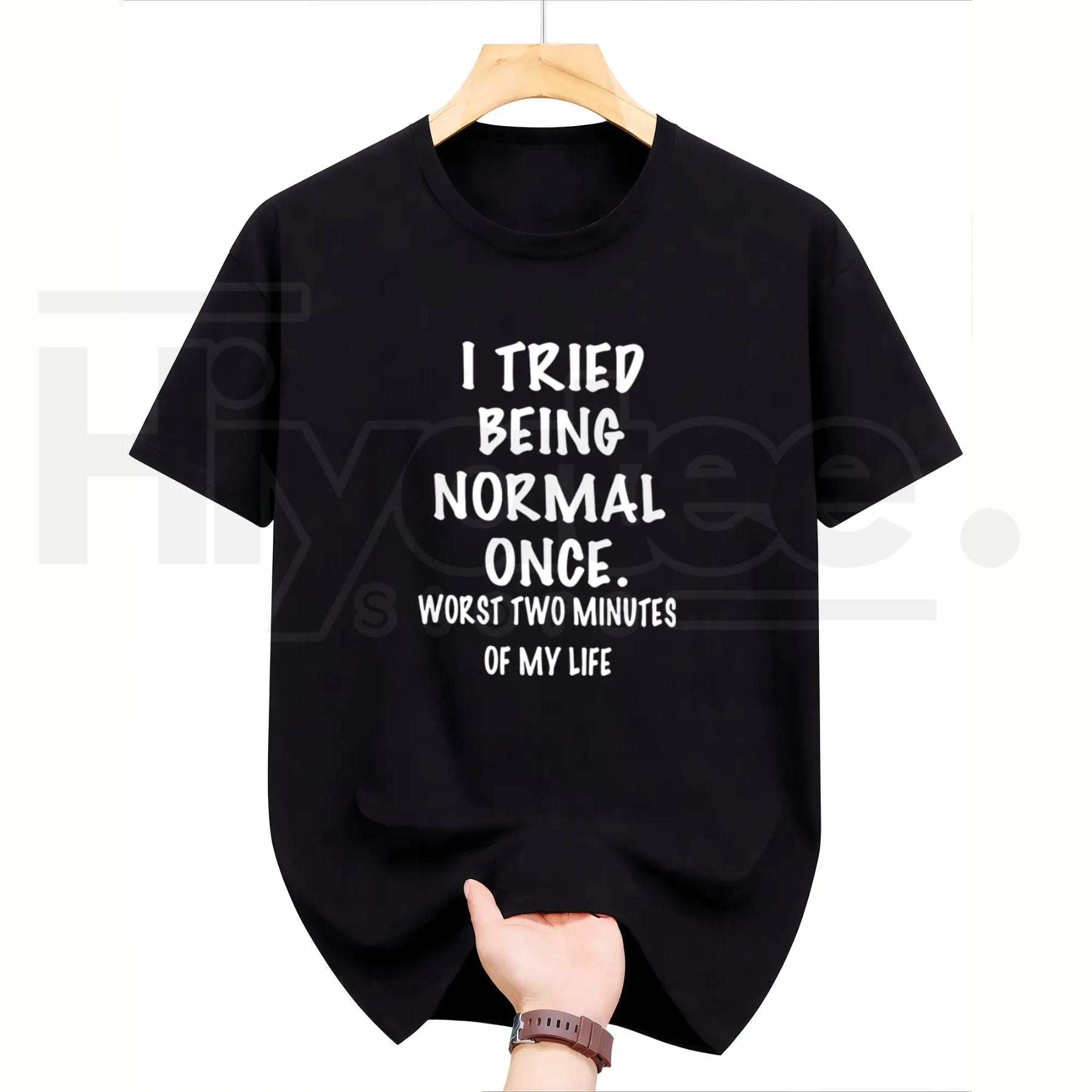 Women's I Tried Being Normal Once T-Shirt – Funny Humorous Graphic Tee - Hiyatee