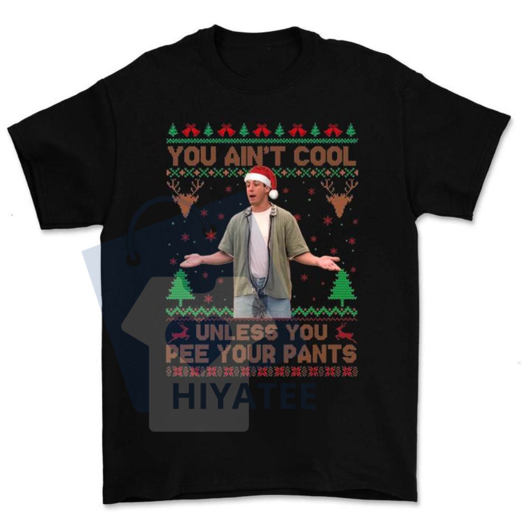 "You Ain't Cool Unless You Pee Your Pants" Christmas Shirt – Funny Vintage 90s Film Quote Tee - Hiyatee