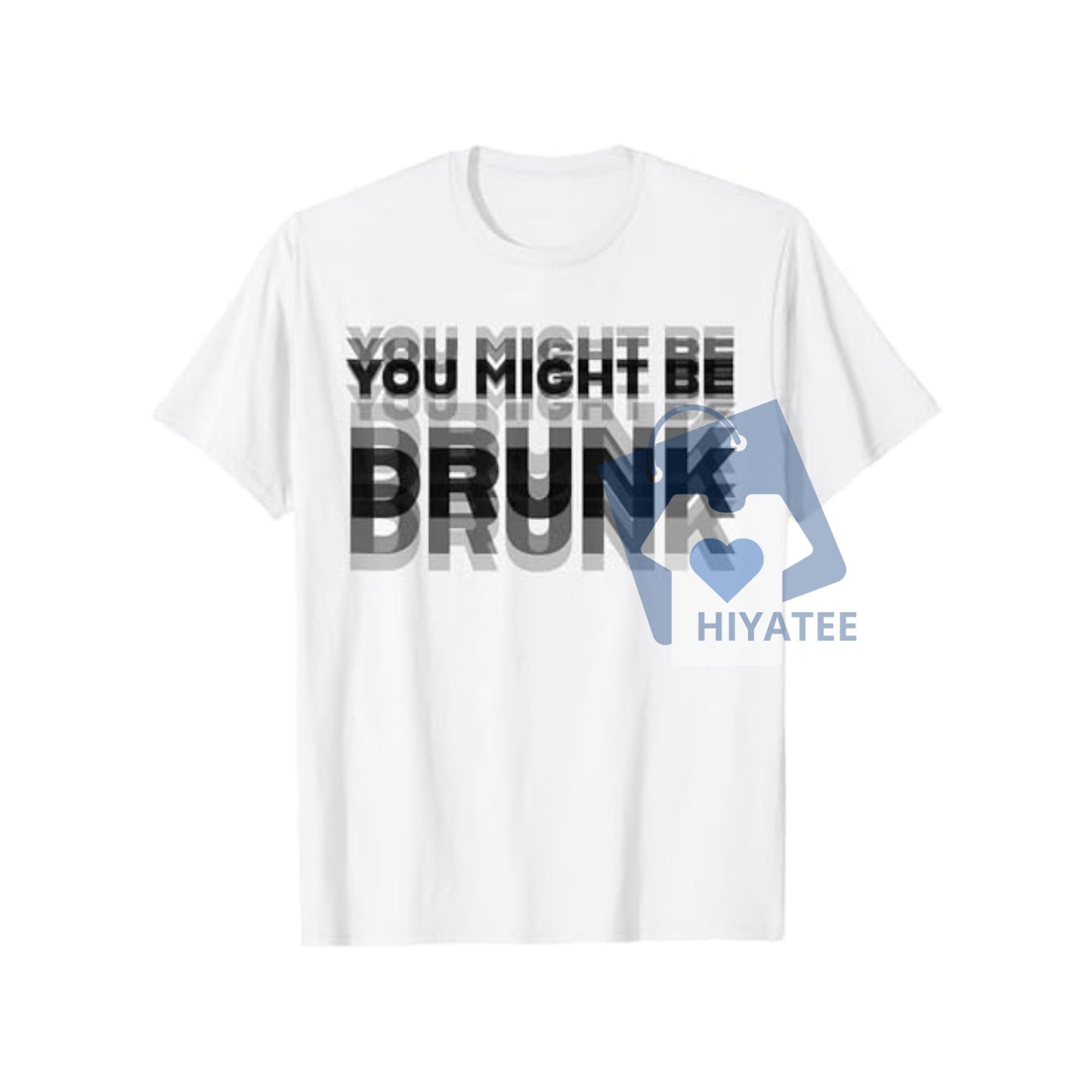 You Might Be Drunk T-Shirt – Men's Funny Summer Graphic Tee, 100% Cotton Crew Neck Shirt, Gradient Print Casual Top-Hiyatee