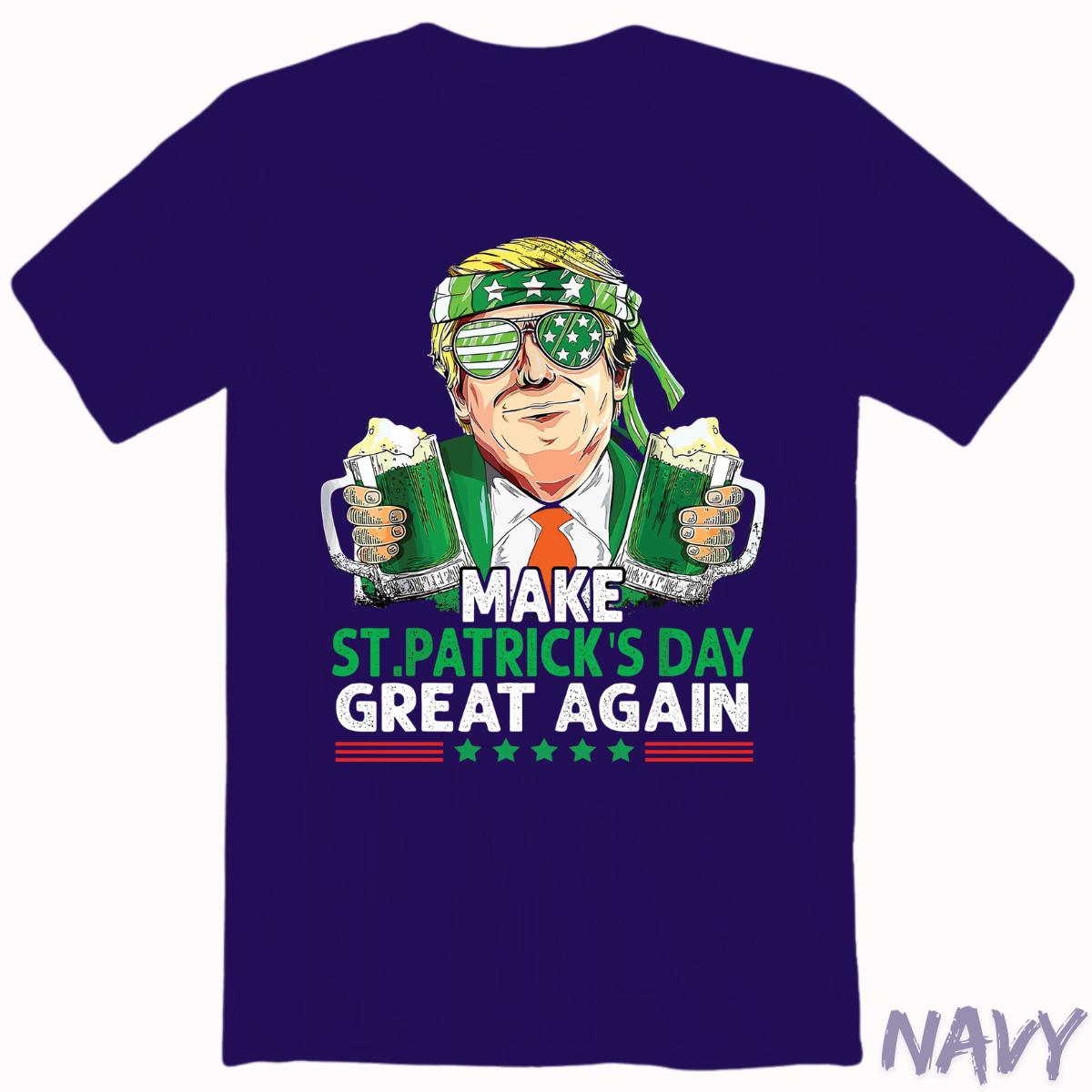 Make America Lucky Again T-Shirt – Funny St. Patrick’s Day Trump Tee