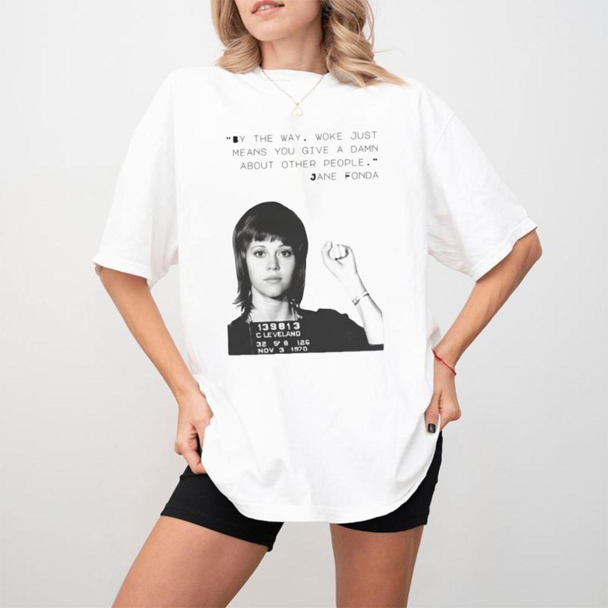 Jane Fonda SAG Awards Shirt – Human Rights & Feminism Tee