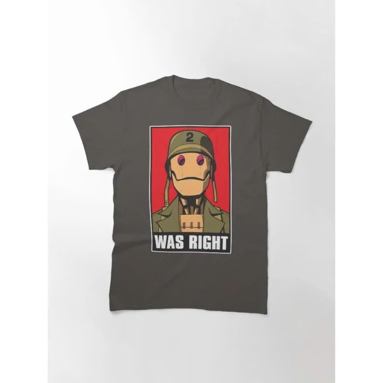 GI Robot Was Right Classic T-Shirt – Retro-Inspired Statement Tee