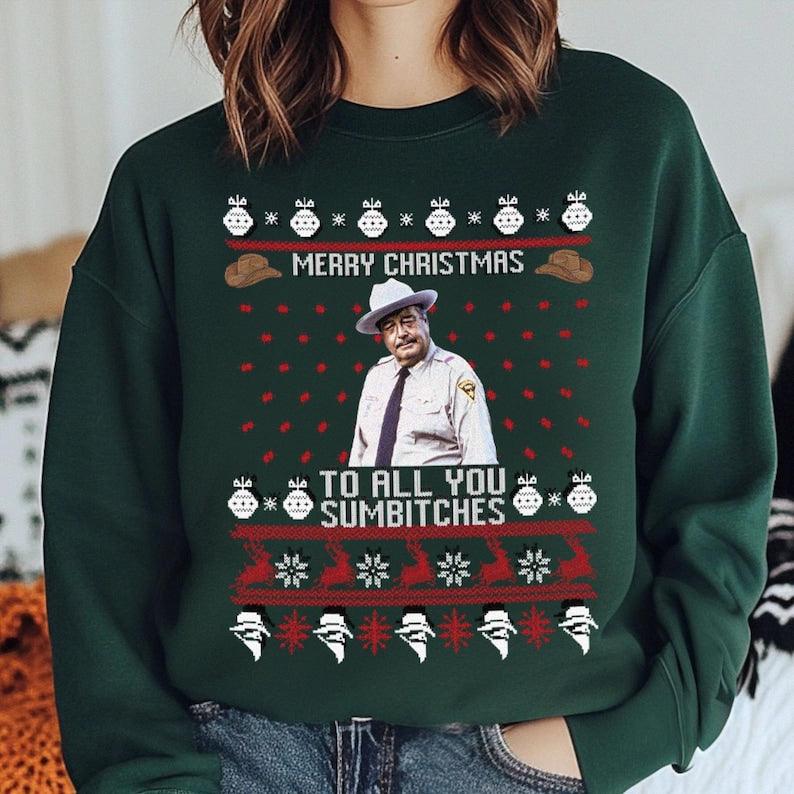 Merry Christmas To All You Sumbitches Sweatshirt, Ugly Sweatshirt, Smokey and The Bandit Sweatshirt, Ugly Christmas sweatshirt - Hiyatee